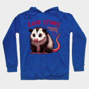 Love stinks, Possum edition Hoodie